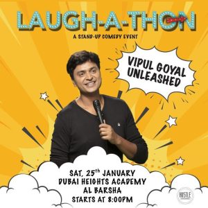 Laugh-a-thon ft Vipul Goyal Live in Dubai Comedy Events